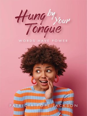cover image of Hung by Your Tongue